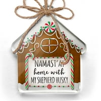 Орнамент отпечатан едностранно Namast'ay Home с моя овчарка хъски прости поговорки Коледни новородени