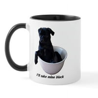 Cafepress - мопси Ще взема моята черна чаша - унция керамична чаша - чаша за чай за новост кафе